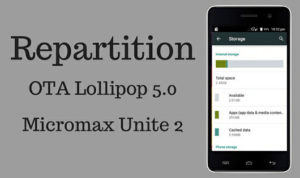 Repartition/Increase internal app storage in micromax Unite 2 A106 Lollipop
